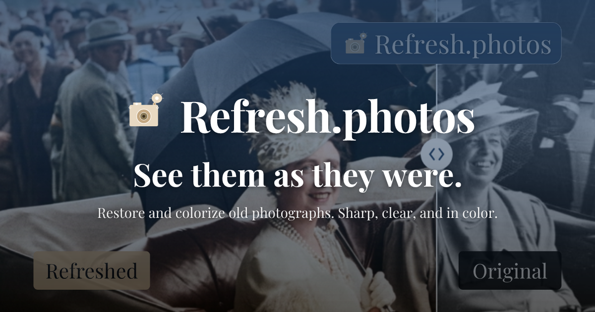 Refresh.photos: See them as they were